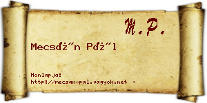Mecsán Pál névjegykártya